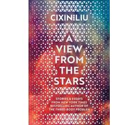 A View from the Stars: by Cixin Liu - NUOVO