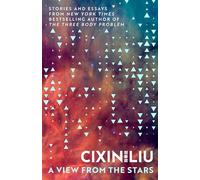 Cixin Liu A View from the Stars (Tascabile)