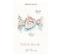 A View of Annecy France - Merakiwaale Blank Journals: Collect Moments Not Things - Blank Notebooks With Cream Paper