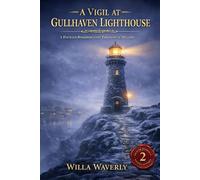 A Vigil at Gullhaven Lighthouse: A Haunted Bookshop Cozy Paranormal Mystery