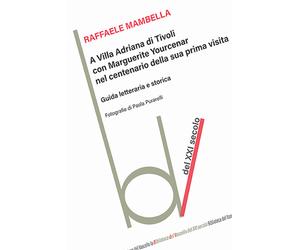 A Villa Adriana con Marguerite Yourcenar nel centenario della sua prima vi...