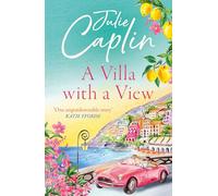 A Villa with a View: Experience a sizzling summer romance like no other in this 2024 must-read novel!: Book 11