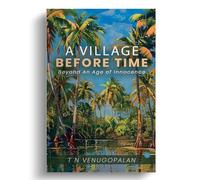 A VILLAGE BEFORE TIME.