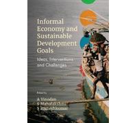 A Vinodan Informal Economy and Sustainable Development Goals (Copertina rigida)
