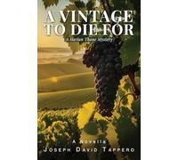 A Vintage To Die For: A Harlan Thane Mystery