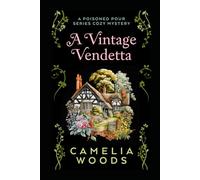 A Vintage Vendetta: A Poisoned Pour Cozy Mystery