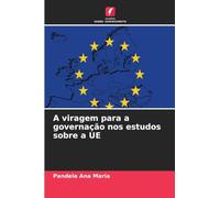 A viragem para a governação nos estudos sobre a UE