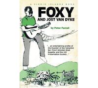 A VIRGIN ISLANDS BOOK: FOXY AND JOST VAN DYKE