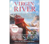 A Virgin River Christmas: A Holiday Romance Novel