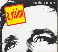 A-Vision - Rodolfo Montuoro (Audio cd)