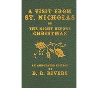 A Visit From St. Nicholas: or The Night Before Christmas