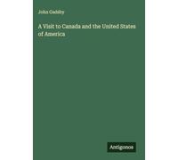 A Visit to Canada and the United States of America