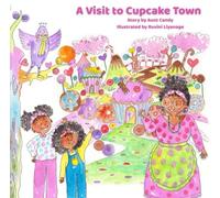 A Visit to Cupcake Town