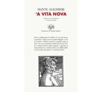 A' Vita nova. Testo napoletano