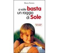 A volte basta un raggio di sole