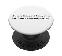 A volte dimentico, ma non ricordo cosa, Quote Design PopSockets PopGrip Adesivo