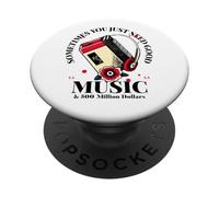 A volte hai solo bisogno di buona musica e 500 milioni di dollari PopSockets PopGrip Adesivo