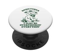 A volte ho solo pensare troppo Everithin Divertente procione PopSockets PopGrip Adesivo