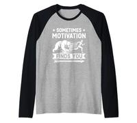 A Volte la Motivazione Ti Trova Divertente Correre Motivazionale Maglia con Maniche Raglan