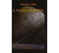 A volte la notte