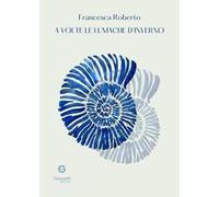 A volte le lumache d'inverno
