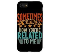 A volte mi chiedo come sei imparentato con me Fratelli divertenti Custodia per iPhone SE (2020) / 7/8