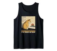 A Volte Mi chiedo se Tutti Gli Esseri Umani Siano pazzi (Shiba Inu Dog) Canotta