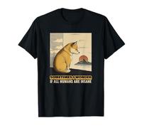 A Volte Mi chiedo se Tutti Gli Esseri Umani Siano pazzi (Shiba Inu Dog) Maglietta