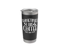 A volte mi piace il caffè più delle persone Divertente introverso Bicchiere termico in acciaio inox doppia parete