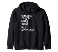 A Volte Parlo a Me Stesso The Entrambi ridiamo e ridiamo Divertente Felpa con Cappuccio