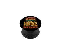 A Volte Penso Di Essere Normale Poi Passa Frase Divertente PopSockets PopGrip Adesivo