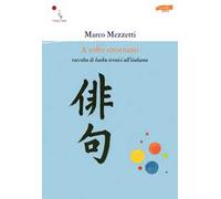 A volte ritornano. Raccolta di haiku ironici all'italiana