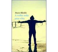 A volte solo una vita