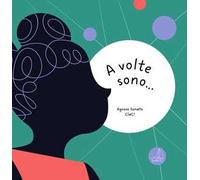 A volte sono.... Ediz. a colori