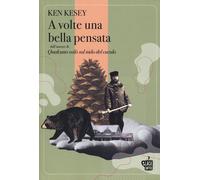 A volte una bella pensata [Paperback] [May 19, 2021] Kesey, Ken; Rossari, Marco