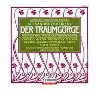 A. Von Zemlinsky - Der Traumgorge