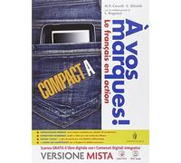 A vos marques compact. Tomi A-B. Con Carnet des competences. Per la Scuola media. Con e-book. Con espansione online