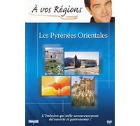 A vos régions! Pyrénées-Orientales