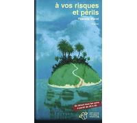 A vos risques et périls: EN DIRECT TOUS LES SOIRS A PARTIR DE 20H45