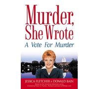 A Vote for Murder: A Murder, She Wrote Mystery (Murder She Wrote Series)
