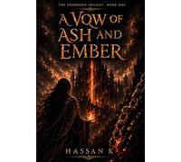 A Vow of Ash and Ember: A Dark Enemies-to-Lovers Fantasy Romance