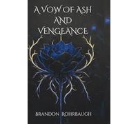 A Vow of Ash and Vengeance