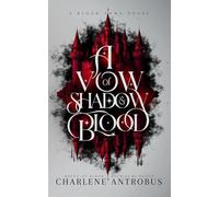 A Vow of Shadow and Blood