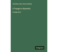 A Voyage to Abyssinia: in large print