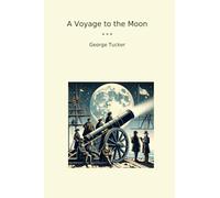 A Voyage to the Moon