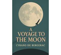 A Voyage To The Moon