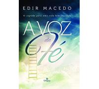 A Voz da Fé. O Segredo Para Uma Vida Bem-Sucedida