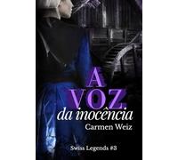 A voz da inocência: Uma série de thriller policiais com um toque de romance e muita aventura.