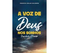 A VOZ DE DEUS NOS SONHOS