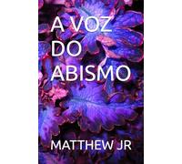 A VOZ DO ABISMO